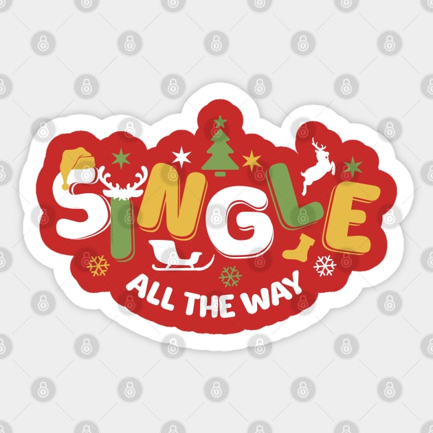Single All The Way Christmas Pun Typography Sticker by creative